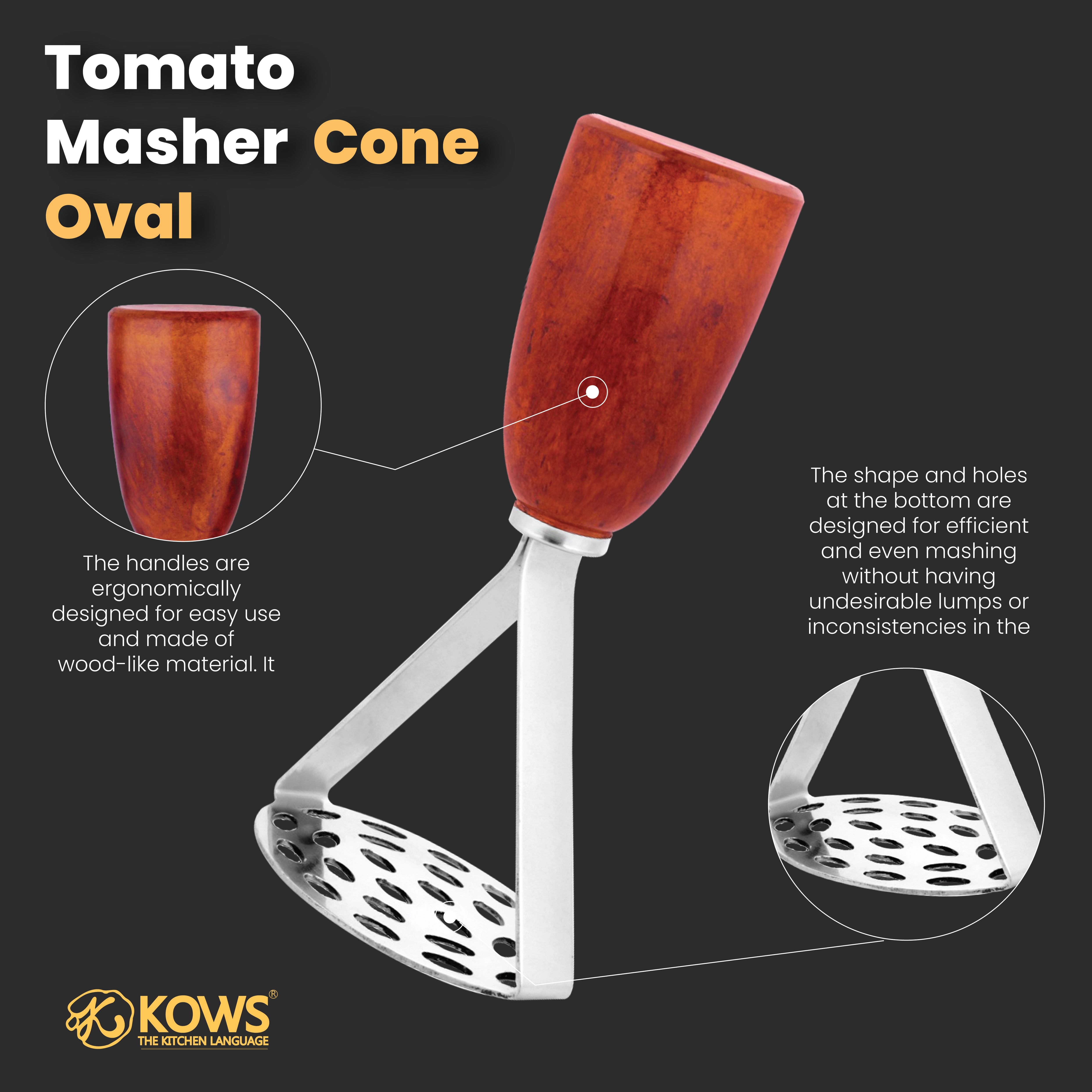 KOWS Tomato masher cone(oval) (PMS 22)