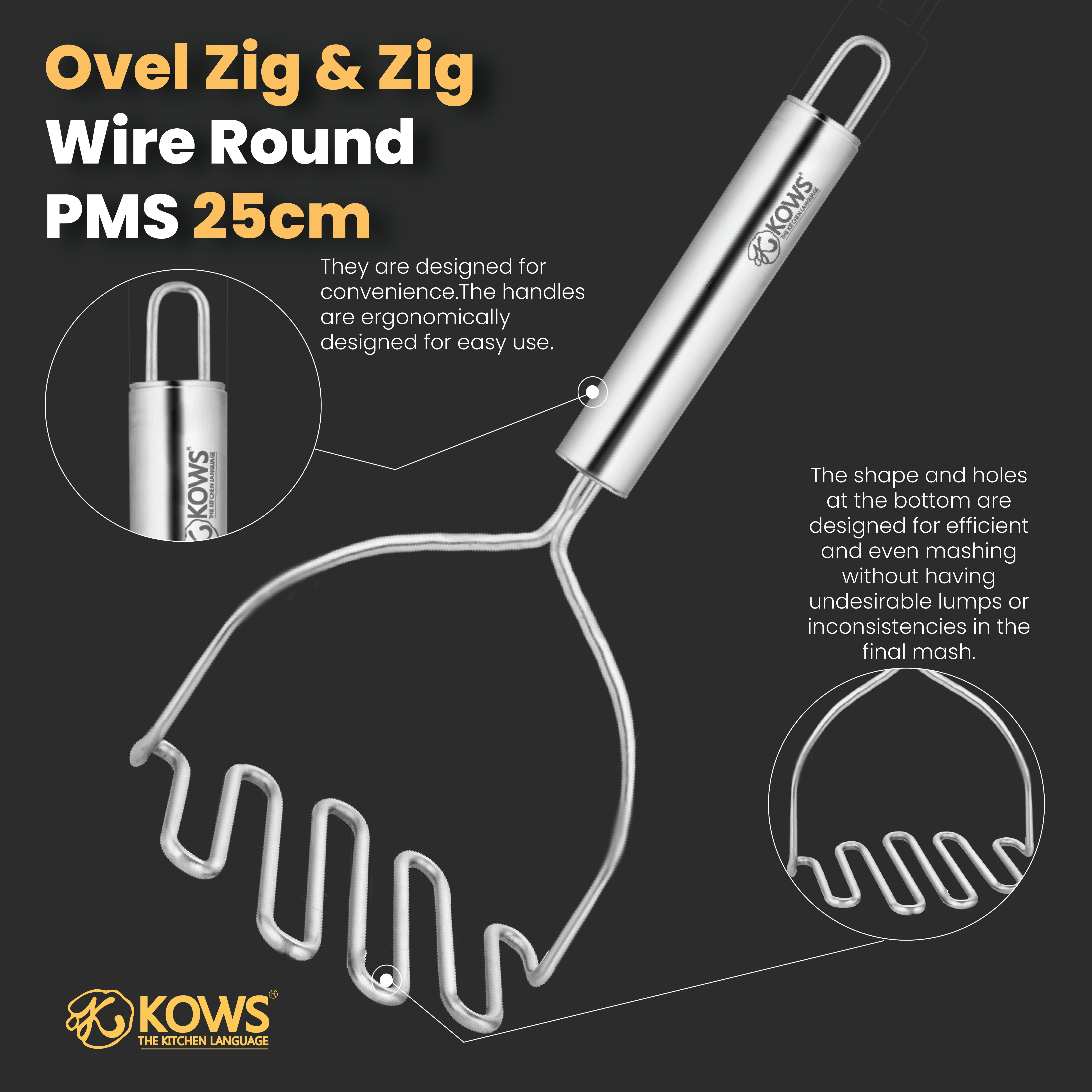 KOWS Oval zig zag wire potato masher (PMS 15)