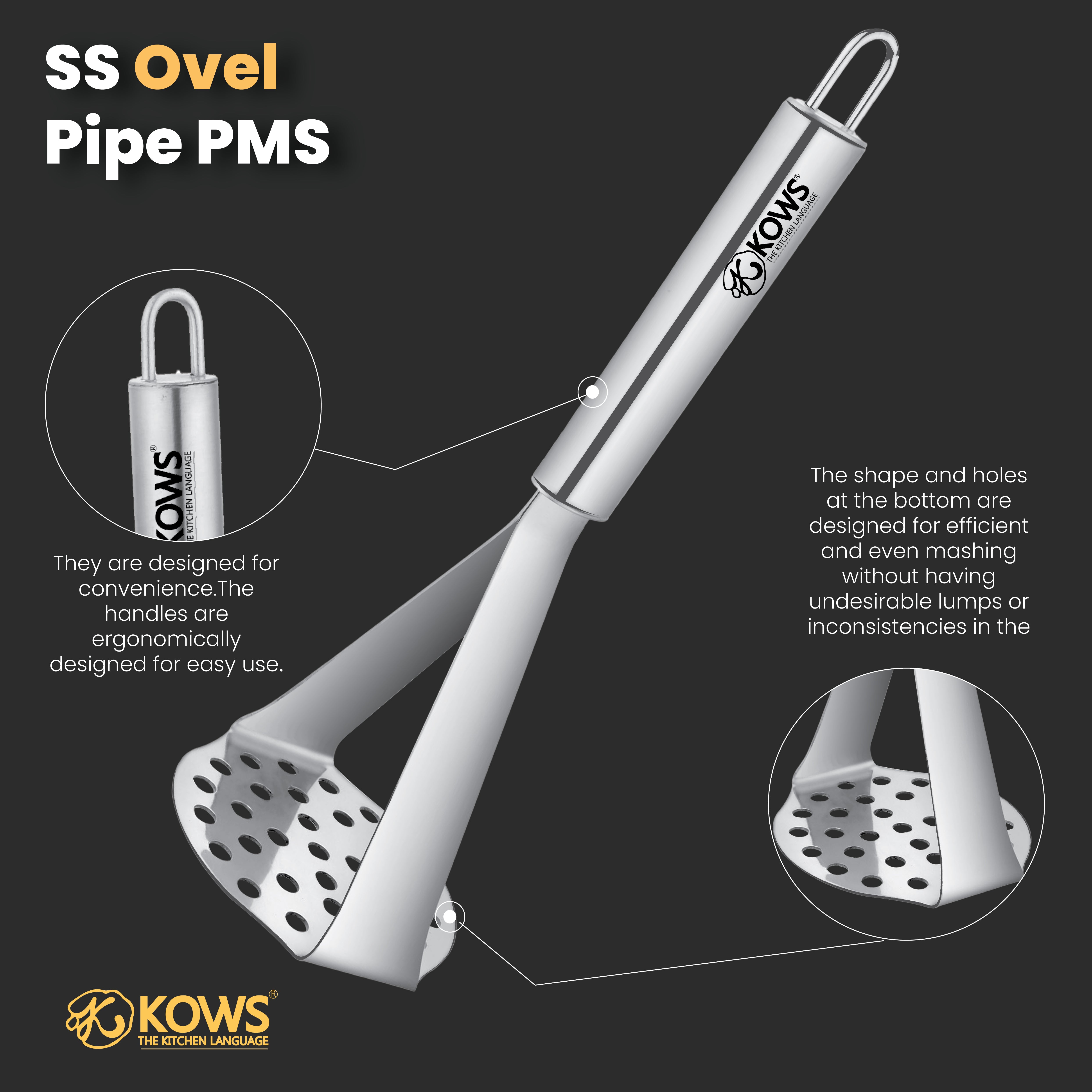 KOWS Oval pipe potato masher (PMS 03)